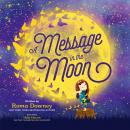 A Message in the Moon Audiobook