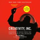 Cover of Creativity, Inc. (The Expanded Edition): Overcoming the Unseen Forces That Stand in the Way of True Inspiration