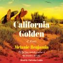 California Golden: A Novel Audiobook