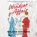 The Windsor Affair: A Novel Audiobook