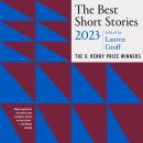 The Best Short Stories 2023: The O. Henry Prize Winners Audiobook