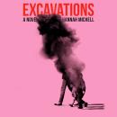 Excavations: A Novel Audiobook