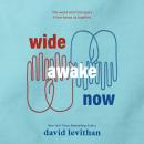Wide Awake Now Audiobook