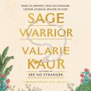 Cover of Sage Warrior: Wake to Oneness, Practice Pleasure, Choose Courage, Become Victory