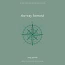 The Way Forward Audiobook