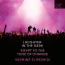 Laughter in the Dark: Egypt to the Tune of Change Audiobook