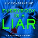 Everybody Is a Liar Audiobook