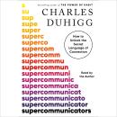 Cover of Supercommunicators: How to Unlock the Secret Language of Connection