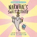 Cover of Narwhal's Sweet Tooth (A Narwhal and Jelly Book #9)