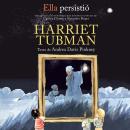 [Spanish] - Ella persistió: Harriet Tubman Audiobook