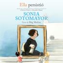 [Spanish] - Ella persistió: Sonia Sotomayor Audiobook