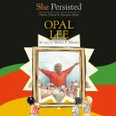 She Persisted: Opal Lee Audiobook