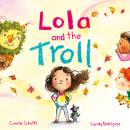 Lola and the Troll Audiobook