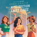 The Misdirection of Fault Lines Audiobook