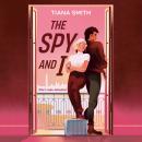The Spy and I Audiobook