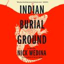 Indian Burial Ground Audiobook