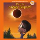 What Is a Solar Eclipse? Audiobook
