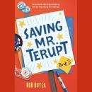 Saving Mr. Terupt Audiobook