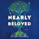 Nearly Beloved: A Novel Audiobook