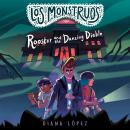 Los Monstruos: Rooster and the Dancing Diablo Audiobook