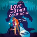 Cover of Love and Other Conspiracies