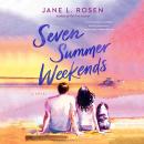 Seven Summer Weekends Audiobook