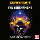 Minecraft: The Tournament: An Official Minecraft Novel Audiobook