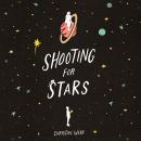 Shooting for Stars Audiobook