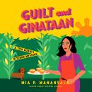 Guilt and Ginataan Audiobook
