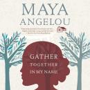 Gather Together in My Name Audiobook