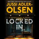 Cover of Locked In: A Department Q Novel