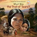 What Was the Trail of Tears? Audiobook