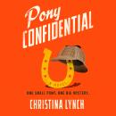 Pony Confidential Audiobook