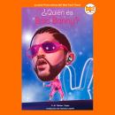 [Spanish] - ¿Quién es Bad Bunny? Audiobook