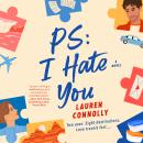 Cover of PS: I Hate You