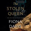 The Stolen Queen: A Novel Audiobook