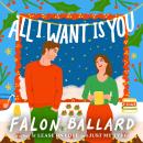 Cover of All I Want Is You