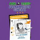 Airi Sano, Prankmaster General: International Menace Audiobook