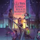 The Last Hope School for Magical Delinquents Audiobook