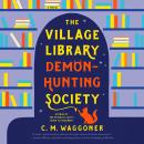 Cover of The Village Library Demon-Hunting Society