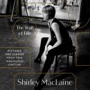 The Wall of Life: Pictures and Stories from This Marvelous Lifetime Audiobook