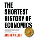 The Shortest History of Economics Audiobook