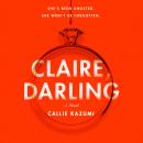 Cover of Claire, Darling: A Novel
