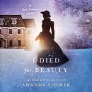 I Died for Beauty Audiobook