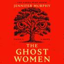 Cover of The Ghost Women: A Novel