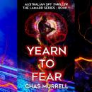 Yearn to Fear: Australian Spy Thriller Audiobook