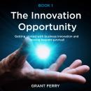 The Innovation Opportunity Audiobook