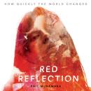Red Reflection: How quickly the world changed Audiobook