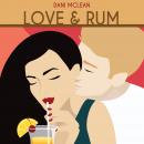 Love and Rum Audiobook