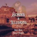 Echoes and Illusions Audiobook